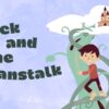 Jack and the Beanstalk Full Story