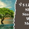 5 Lines Short Stories with Moral