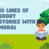 10 Lines of Short Stories With Moral For Kids