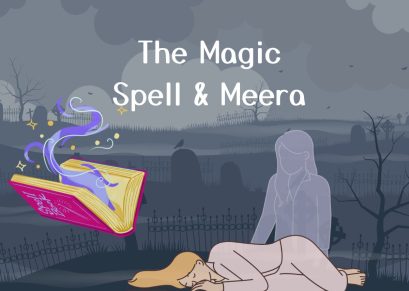 The Magic Spell & Meera